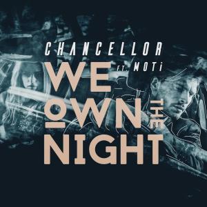 收聽Chancellor的We Own the Night歌詞歌曲