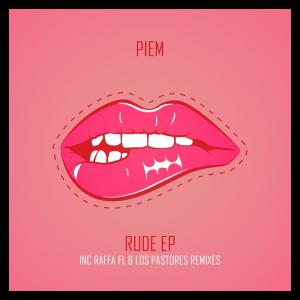 Listen to Rude (Los Pastores Sound Remix) song with lyrics from Piem & Danny Murphy