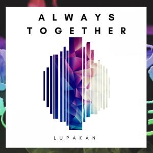Dengarkan Lupakan lagu dari Always Together dengan lirik