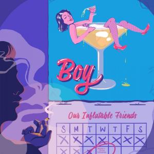 收聽Our Inflatable Friends的Boy歌詞歌曲