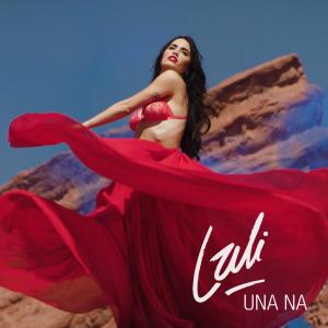 收聽Lali的Una Na歌詞歌曲