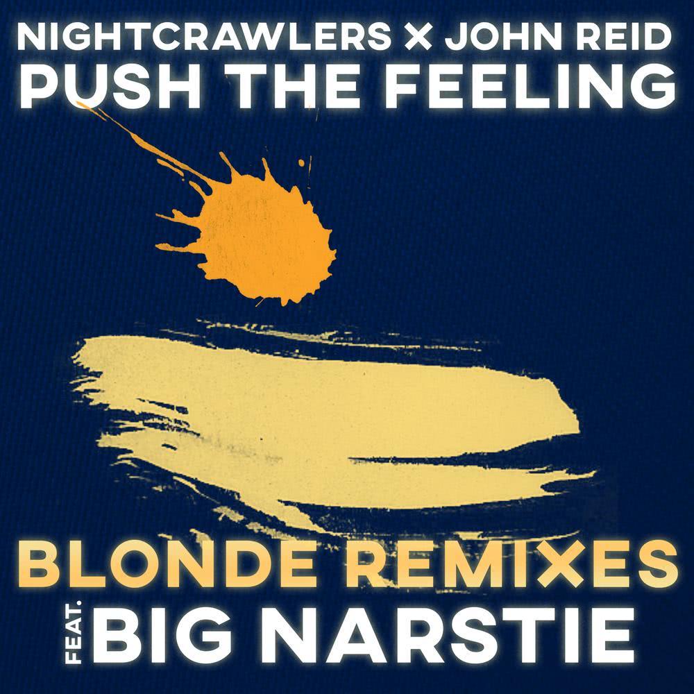 Push The Feeling (Blonde Remixes)