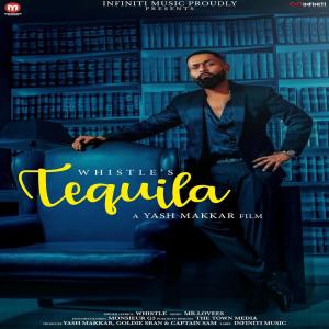 收听Whistle的Tequila歌词歌曲