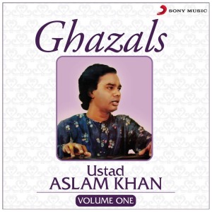 ดาวน์โหลดและฟังเพลง Ghazal Ke Dilruba พร้อมเนื้อเพลงจาก Ustad Aslam Khan