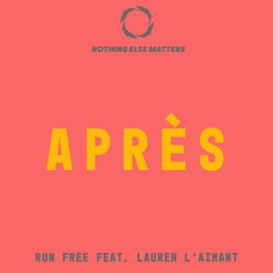 ดาวน์โหลดและฟังเพลง Run Free พร้อมเนื้อเพลงจาก Apres