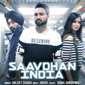 ดาวน์โหลดและฟังเพลง Saavdhan India พร้อมเนื้อเพลงจาก Daljeet Chahal