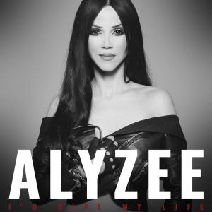 Listen to I'd Give My Life (Radio Edit) song with lyrics from Alyzee