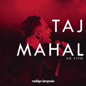 Listen to Taj Mahal (Ao Vivo) song with lyrics from Rodrigo Lampreia