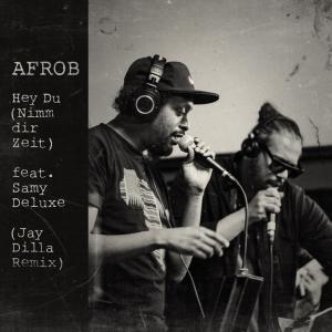 Dengarkan Hey Du (Nimm dir Zeit) (Acoustic, Jay Dilla Remix) (Jay Dilla Remix|Acoustic) lagu dari Afrob dengan lirik