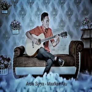 Dengarkan Maafkan Aku lagu dari Ardie Surya dengan lirik