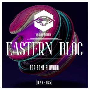 Album Pop Some Flavour from Eastern Bloc