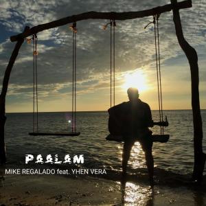 Dengarkan lagu Paalam nyanyian Mike Regalado dengan lirik