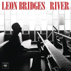 收聽Leon Bridges的River歌詞歌曲