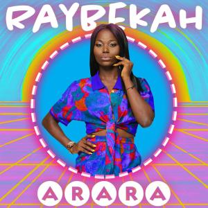 Listen to Arara song with lyrics from Raybekah