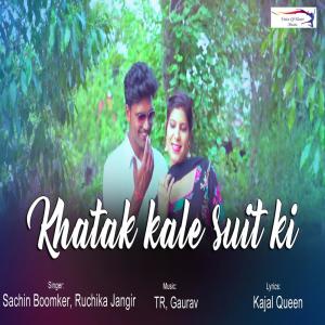 Dengarkan Khatak Kale Suit Ki lagu dari Sachin Boomkerr dengan lirik