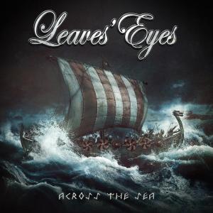 ดาวน์โหลดและฟังเพลง Across the Sea พร้อมเนื้อเพลงจาก Leaves' Eyes