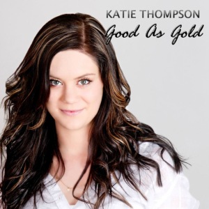 Katie Thompson的專輯Good as Gold
