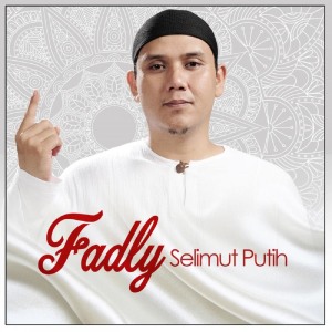 Listen to Selimut Putih song with lyrics from Fadly