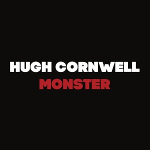 อัลบัม Monster ศิลปิน Hugh Cornwell