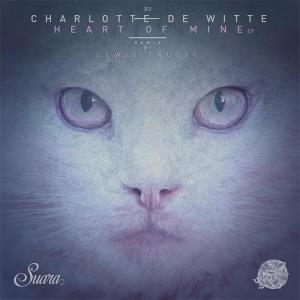 อัลบัม Heart of Mine ศิลปิน Charlotte de Witte