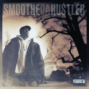收聽Smoothe Da Hustler的Hustler's Theme (Explicit)歌詞歌曲