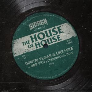 อัลบัม The House Of House ศิลปิน Dimitri Vegas & Like Mike