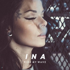 Ina的專輯Ride My Wave