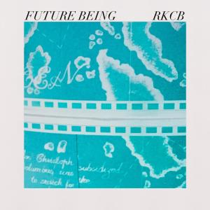 ดาวน์โหลดและฟังเพลง Future Being พร้อมเนื้อเพลงจาก Rkcb