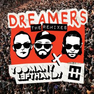 TooManyLeftHands的專輯Dreamers (Remixes)
