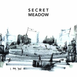 收聽Secret Meadow的I Am You歌詞歌曲