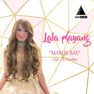 Dengarkan Mabok Bae lagu dari Lala Kayang dengan lirik