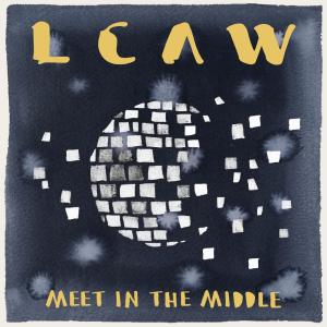 ดาวน์โหลดและฟังเพลง Meet in the Middle พร้อมเนื้อเพลงจาก LCAW