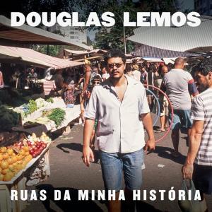 Douglas Lemos的專輯Ruas da Minha História