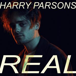 Dengarkan lagu Real nyanyian Harry Parsons dengan lirik