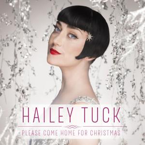 ดาวน์โหลดและฟังเพลง Please Come Home for Christmas พร้อมเนื้อเพลงจาก Hailey Tuck
