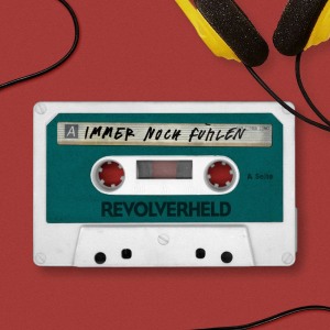 收聽Revolverheld的Immer noch fühlen歌詞歌曲