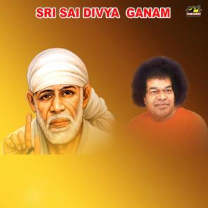 收听T. Srinivas的Sri Sathya Sai Divya Ganam歌词歌曲