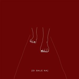 Listen to Di Bale Na song with lyrics from Keiko Necesario