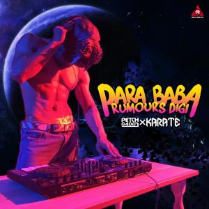 Listen to Para Baba Rumours Digi song with lyrics from Petch Daddy