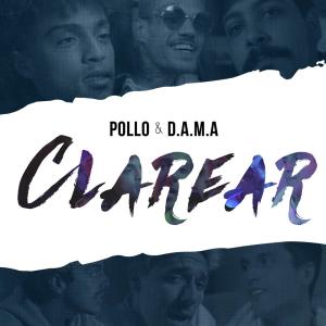 ดาวน์โหลดและฟังเพลง Clarear พร้อมเนื้อเพลงจาก Pollo