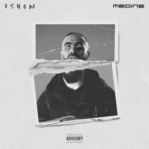 ดาวน์โหลดและฟังเพลง Venom (Explicit) พร้อมเนื้อเพลงจาก Medine