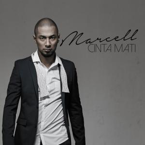 收听Marcell的Cinta Mati歌词歌曲