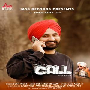 ดาวน์โหลดและฟังเพลง Call พร้อมเนื้อเพลงจาก Sukh Inder