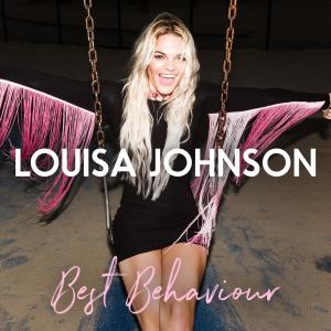 收聽Louisa Johnson的Best Behaviour歌詞歌曲