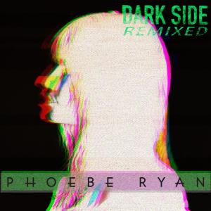 收聽Phoebe Ryan的Dark Side (Shew Remix)歌詞歌曲