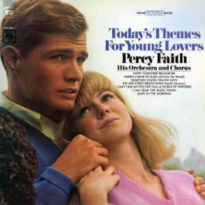 อัลบัม Today's Themes for Young Lovers ศิลปิน Percy Faith & His Orchestra and Chorus