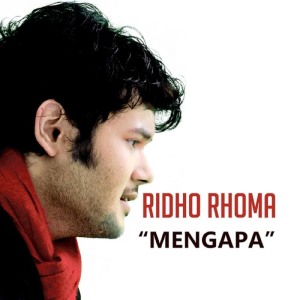 Album Mengapa oleh Ridho Rhoma