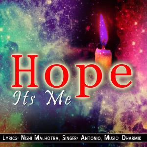 Listen to Hope Its Me song with lyrics from Antonio