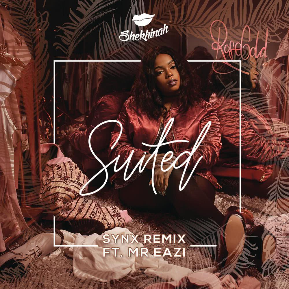 Suited (SynX Remix)[feat. Mr Eazi] (SynX Remix|feat. Mr Eazi)