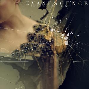 收聽Evanescence的Imperfection (Explicit)歌詞歌曲